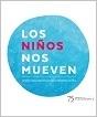 Los niños nos mueven: 75 años trabajando por la salud pediátrica de Chile