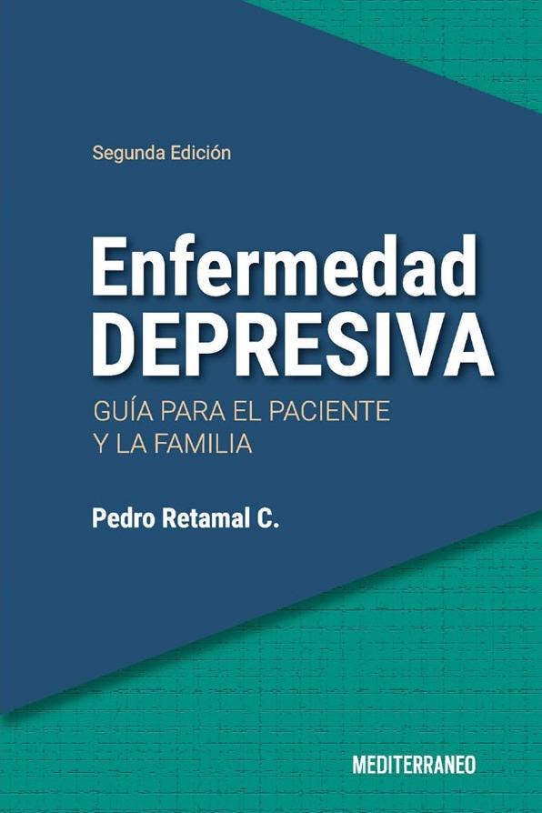 Enfermedad Depresiva: Guía para el Paciente y la Familia