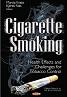 Cigarrete smoking: Health effects and challenges for tobacco control