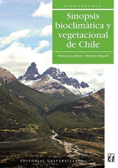 Sinopsis bioclimática y vegetacional de Chile