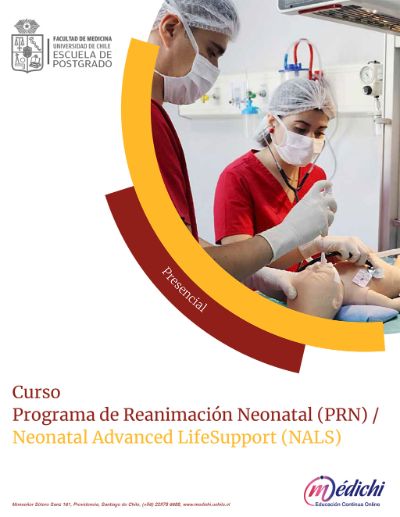 Curso Programa de Reanimación Neonatal (PRN) o Neonatal Advanced Life Support (NALS)