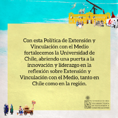 La aprobación de esta política permite cumplir con el rol público de la Universidad de Chile y el vínculo con las comunidades y territorios.