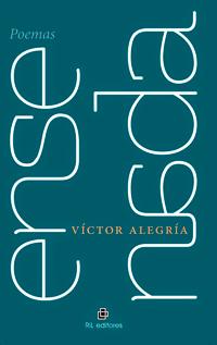 La escritura en verso libre caracteriza los cien poemas que contiene "Ensenada"