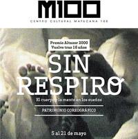 "Sin respiro" tendrá funciones del 5 al 21 de mayo, los días jueves, viernes y sábado a las 20:30 horas (la función del jueves 12 de mayo se cambia para el domingo 15, a las 19:30 horas).