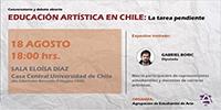 Foro Educación artística en Chile: La Tarea Pendiente