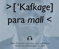 >[¿Kafkage] para mall< 