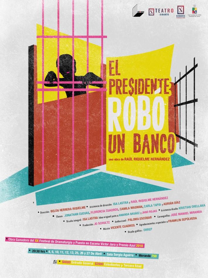 Obra "El presidente robó un banco"