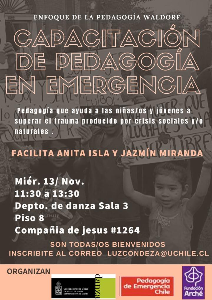 La capacitación en Pedagogía de la Emergencia se realizará el miércoles 13 de noviembre de 11:30 a 13:30 horas, en la sala 3 del Departamento de Danza de la Facultad de Artes. 