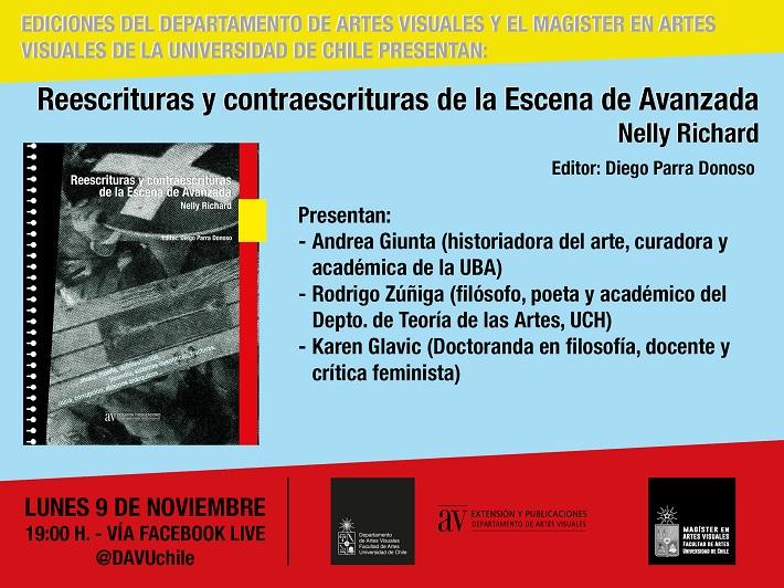 El libro "Reescrituras y contraescrituras de la Escena de Avanzada" de Nelly Richard, será presentado este lunes 9 de noviembre a las 19:00h. vía Facebook Live @DAVUchile.