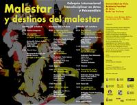 Este 25, 26 y 27 de octubre se realizará el Coloquio Internacional Transdisciplinar en Artes y Psicoanálisis "Malestar y destinos del malestar" en la sede Las Encinas. La entrada es liberada.