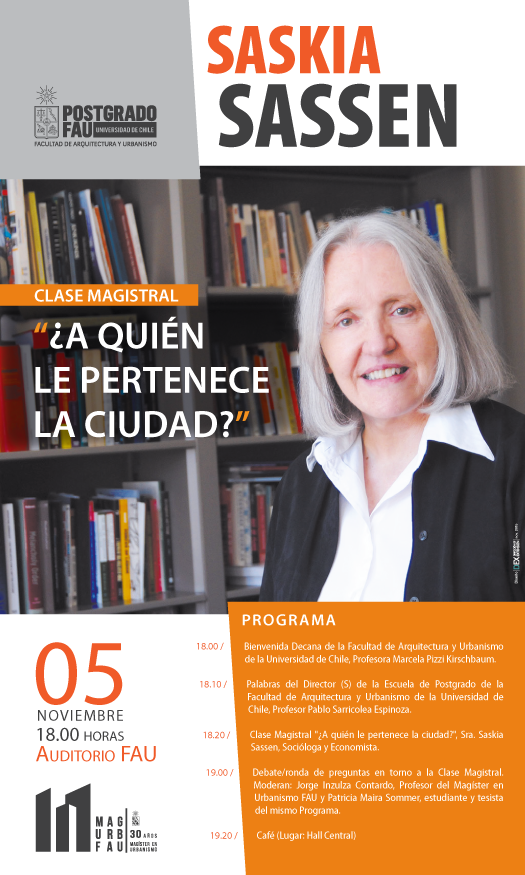 Afiche clase magistral "¿A quién pertenece la ciudad?", de Saskia Sassen