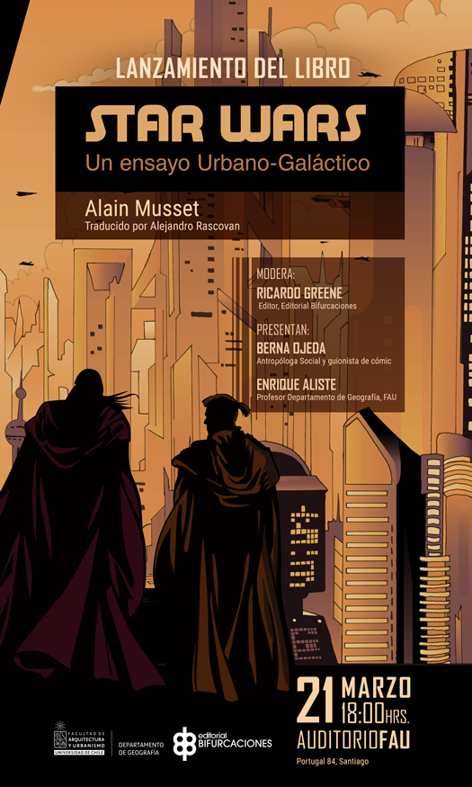 "Star Wars: Un ensayo urbano-galáctico" ya se encuentra disponible en librerías y estará a la venta el día del lanzamiento, a las 18:00 horas en el auditorio de la FAU.