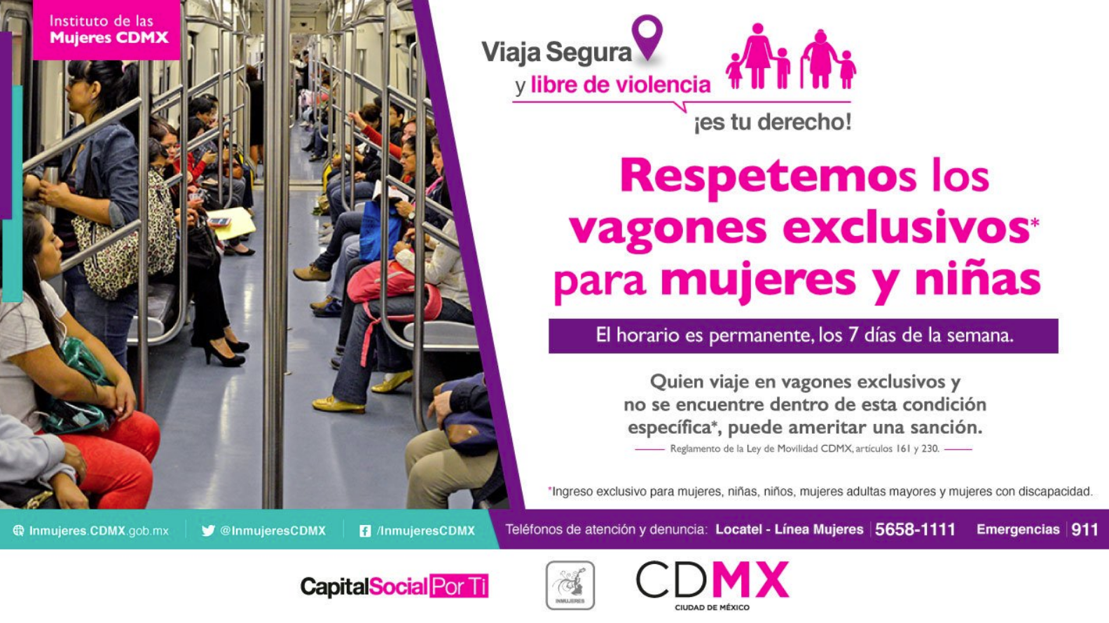 El programa conlleva una campaña comunicacional e informativa permitiendo educar sobre el uso y las causas de la medida. 8 de cada 10 mujeres ha sido víctima de acoso sexual en el tranporte público.