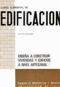 El "Curso Elemental de Edificación a distancia" es considerado como la base de los conocimientos para toda persona que trabaja en la construcción de edficios