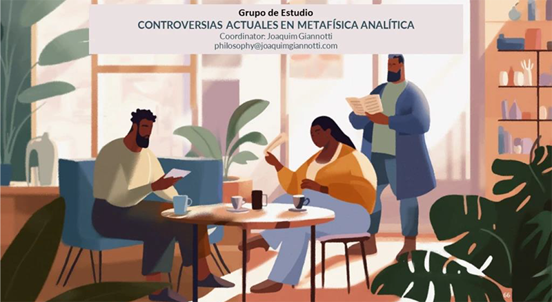 Grupo de Estudio “Controversias Actuales en Metafísica Analítica”