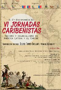 VI Jornadas Caribeñistas: Racismo y Colonialismo en América Latina y el Caribe