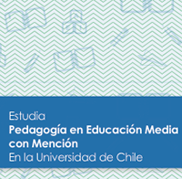 Postulación para ingresar a Pedagogía en Educación Media con mención