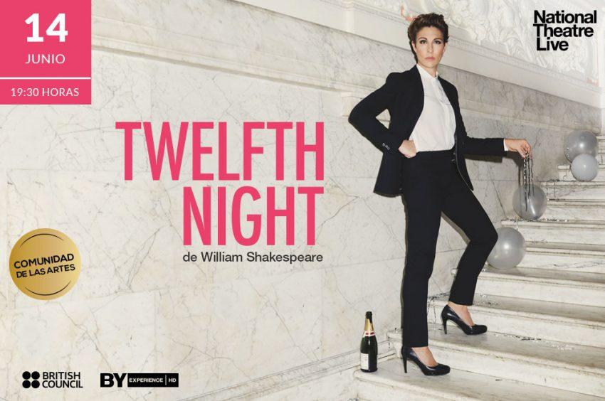 Estreno de "Twelfth Night" comedia de William Shakespeare del ciclo 2017 del National Theatre Live en el Teatro Nescafé de las Artes