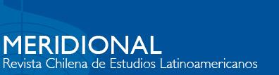 Convocatoria Meridional. Revista Chilena de Estudios Latinoamericanos