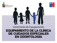 Ceremonia de Inauguración del Equipamiento de Clínica Cuidados Especiales en Odontología