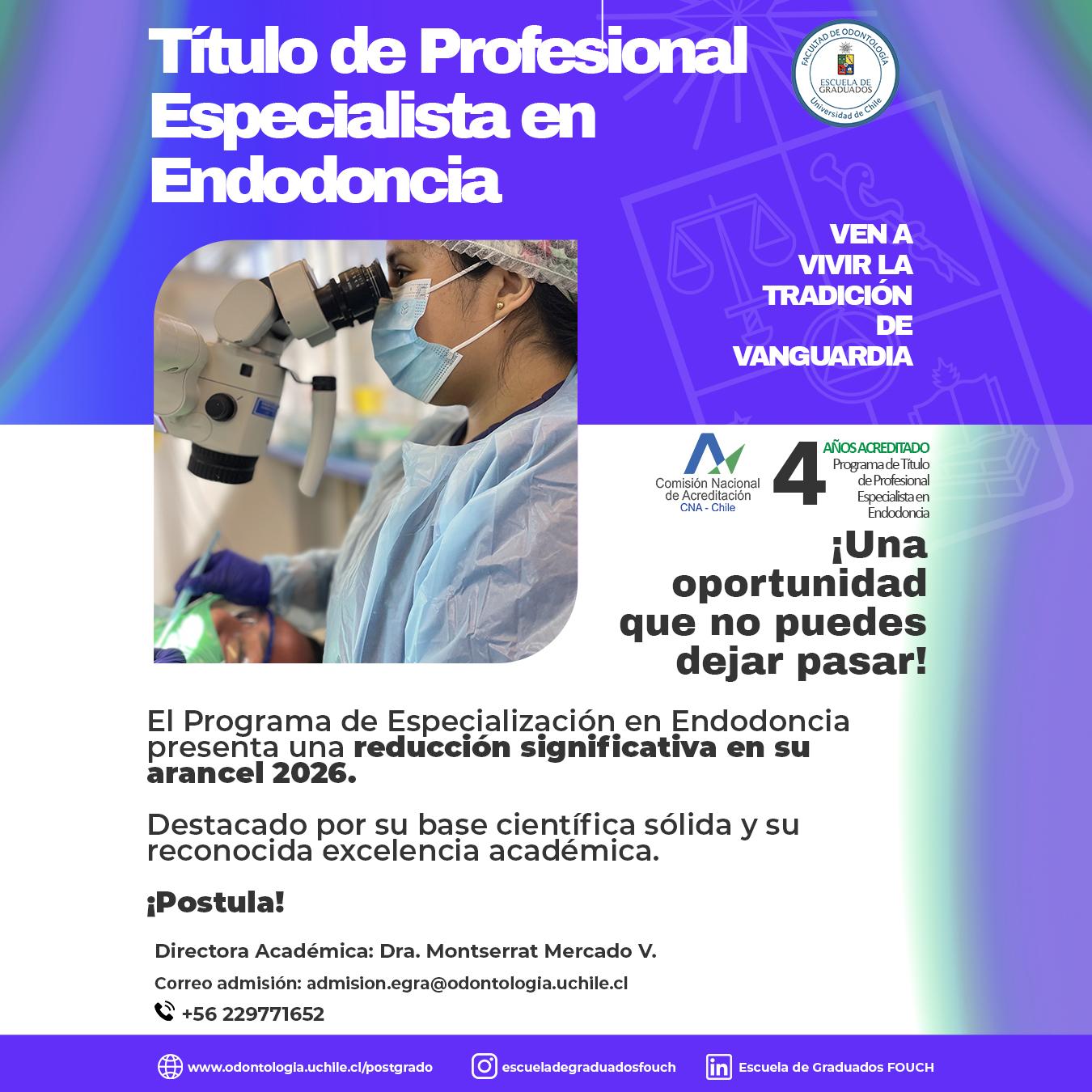 /imagenes/Odontologia/imagenes-postgrado/Afiches-/AFICHES-2025-/ENDODONCIA-FLYER-DE-REBAJA-DE-ARANCEL---ADMISION-2026/endodoncia-arancel-1-.jpg
