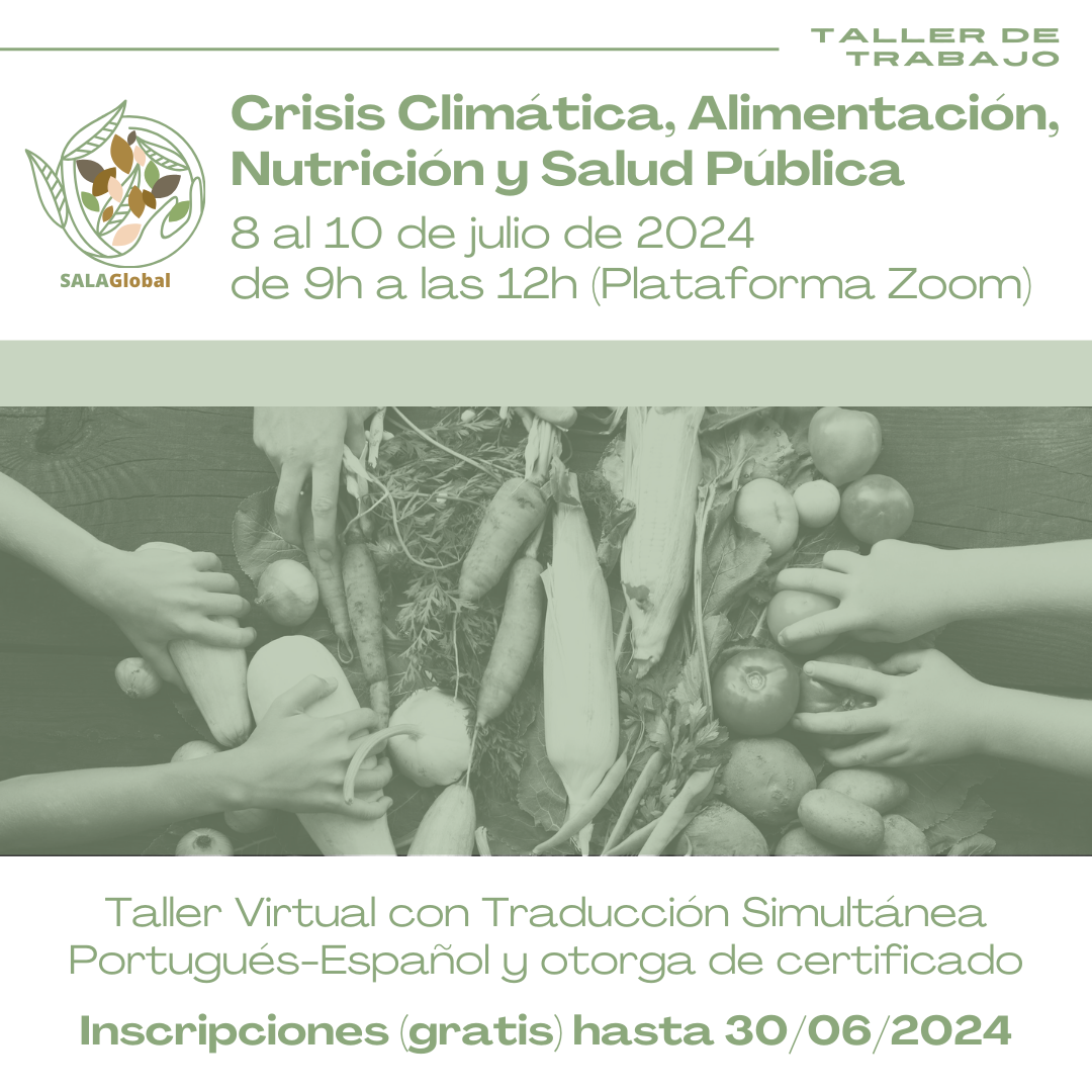 Taller de Trabajo "Crisis Climática, Alimentación, Nutrición"