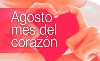 Cuida tu corazón, Cuida tu salud: agosto Mes del Corazón