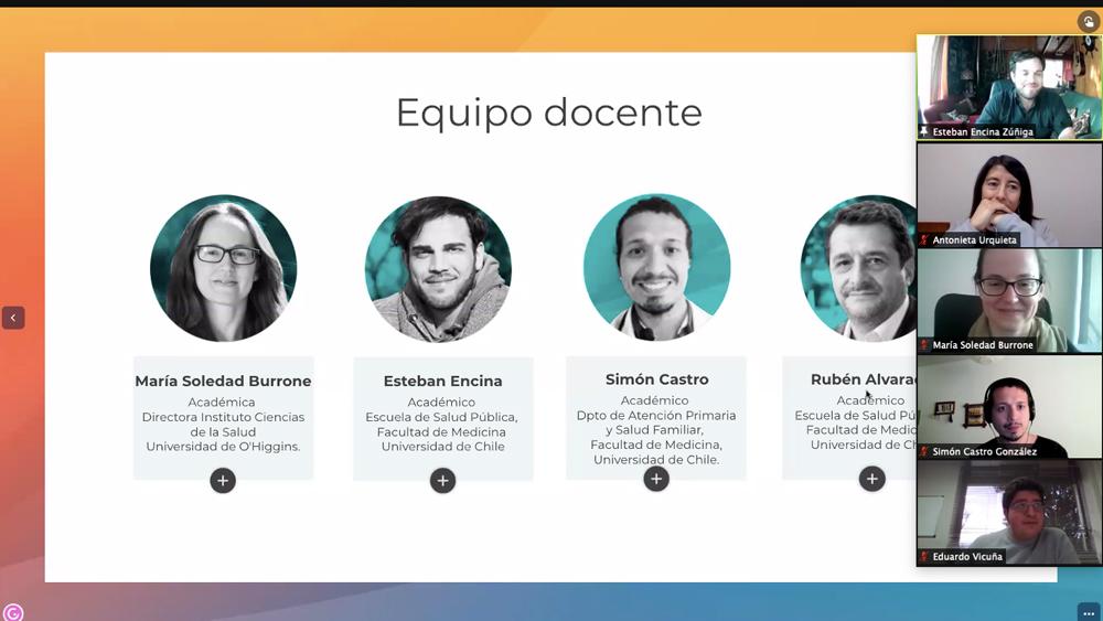 El equipo docente lo integran académicos de las Universidades de de Chile, O'Higgins, Antofagasta y de Los Lagos.