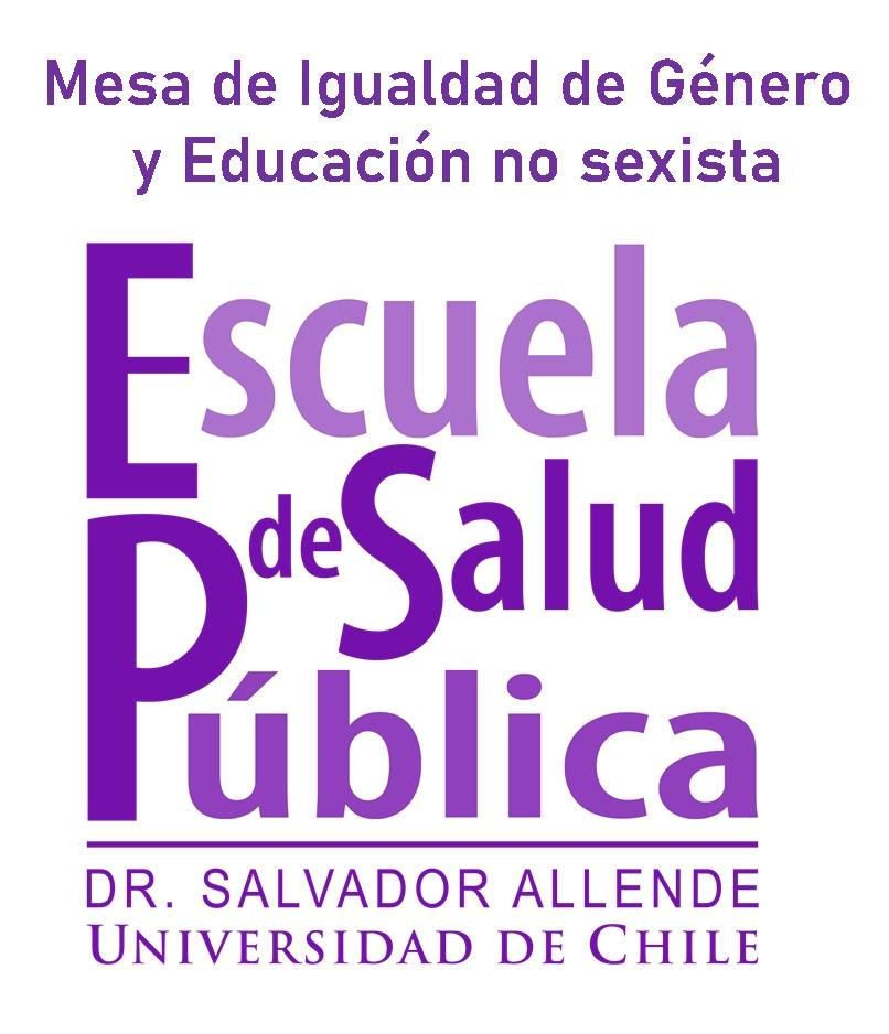 La Mesa de Igualdad de Género y educación no sexista, Escuela de Salud Pública de la Universidad de Chile, en el marco de la conmemoración del día internacional contra la violencia hacia las mujeres.