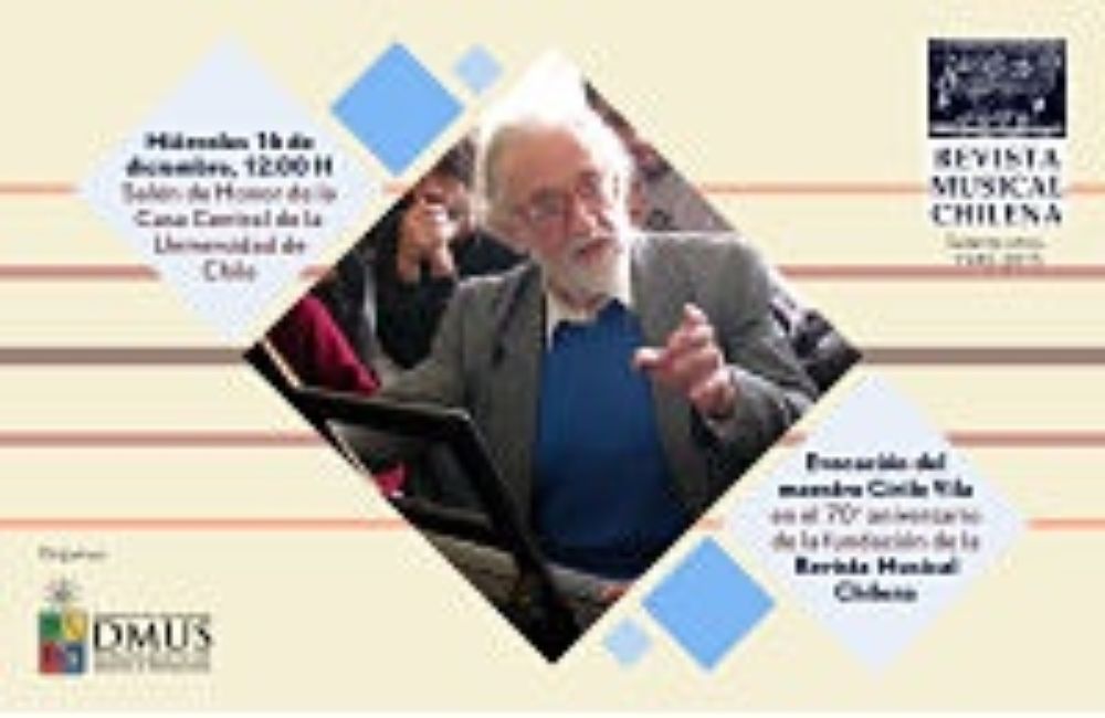 Con el objetivo de celebrar el aniversario número 70 de la Revista Musical Chilena, el DMUS ha organizado una ceremonia en el Salón de Honor de Casa Central el 16 de diciembre a las 12:00 hrs.