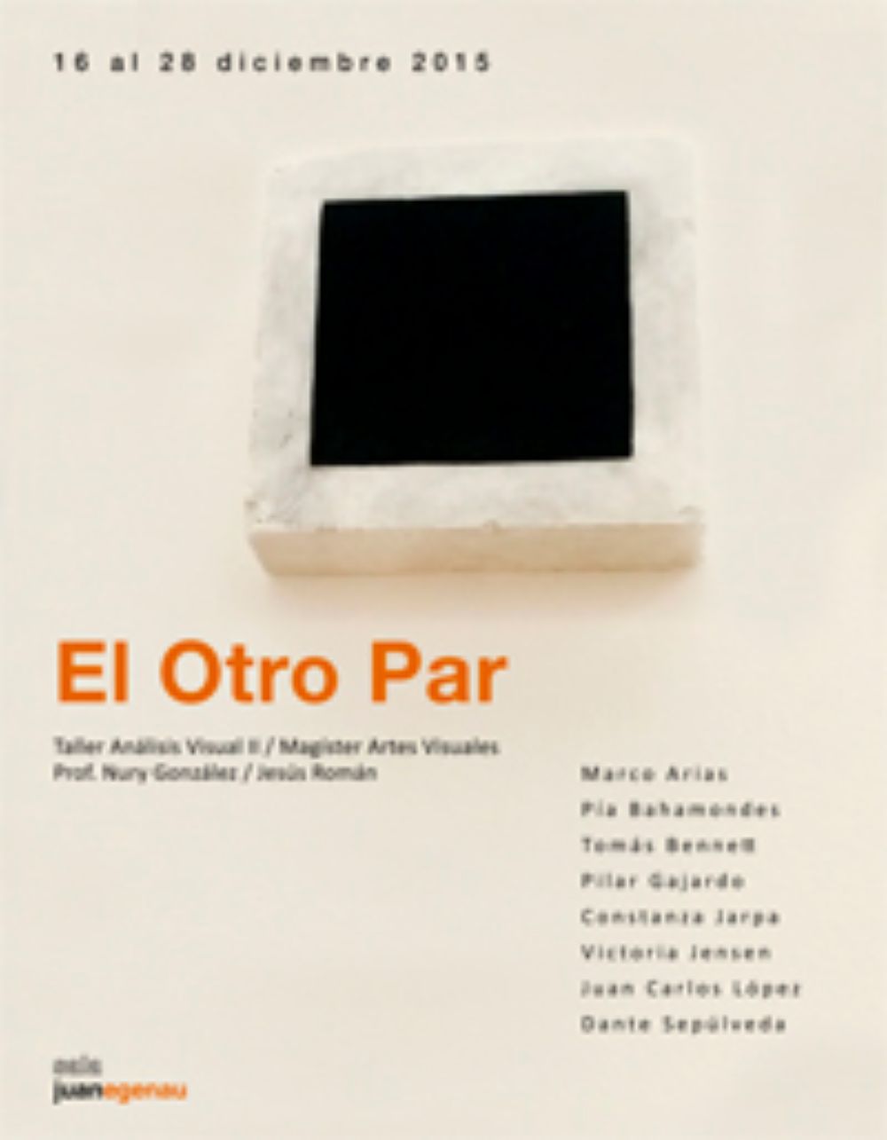 La inauguración de "El Otro Par" de los estudiantes del Magíster en Artes Visuales, se llevará a cabo este miércoles 16 de diciembre a las 18:30 horas en la Sala Juan Egenau.