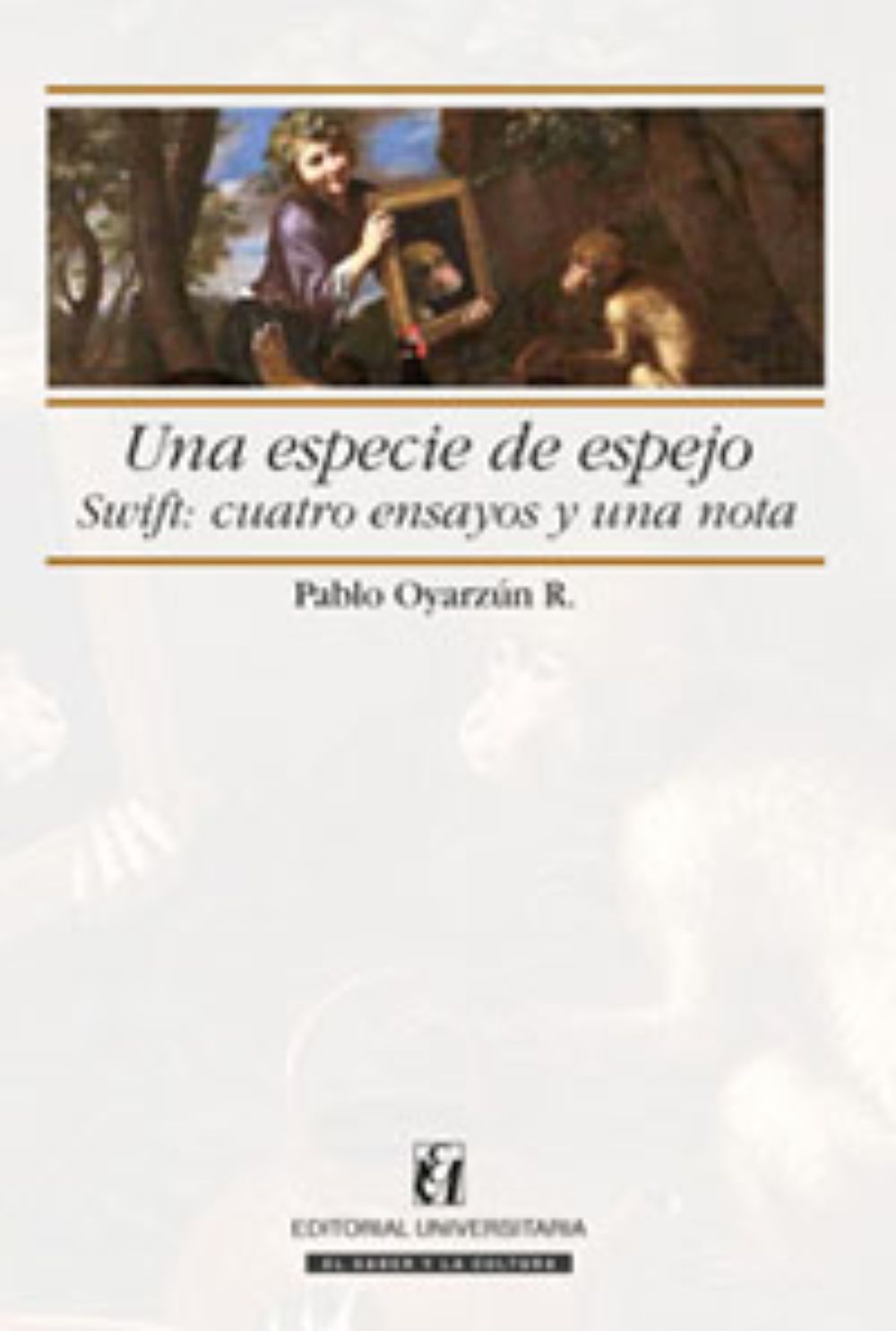 Una Especie de Espejo. Swift