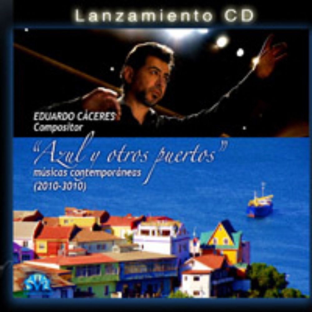 Azul y otros puertos. Músicas contemporáneas (2010-3010)
