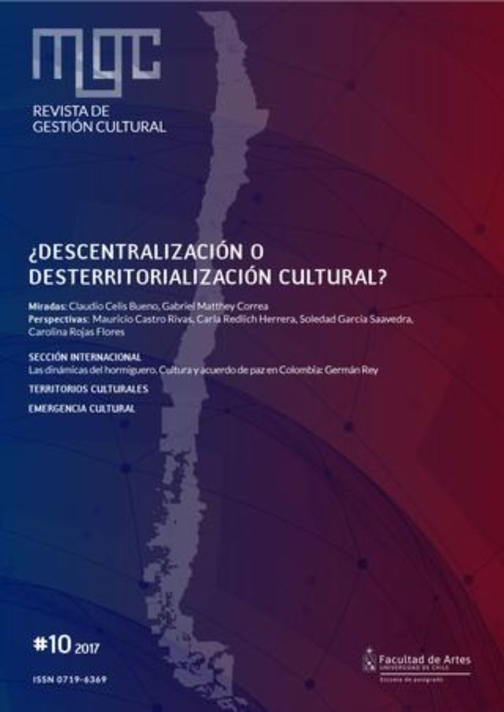 Revista MGC Nº 10: “¿Descentralización o desterritorialización cultural?”