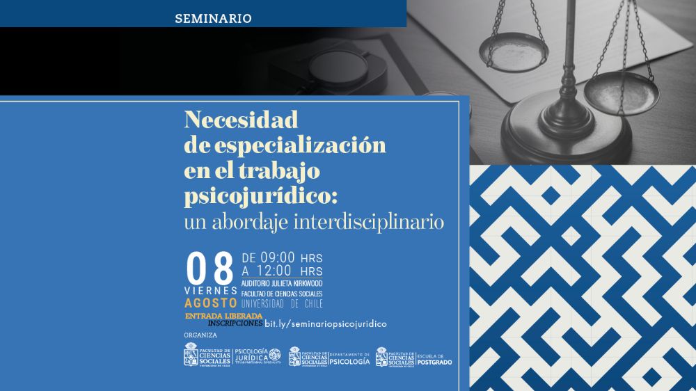  Seminario abordará la necesidad de especialización en el trabajo psicojurídico con enfoque interdisciplinario.