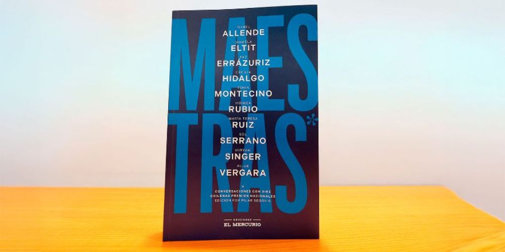 Libro reúne conversaciones con 10 Premios Nacionales, entre ellas destacadas mujeres UCHILE.