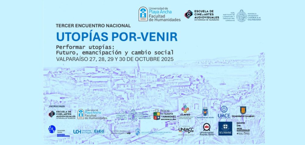Tercer Encuentro Nacional Utopías Por-Venir. Performar utopías: futuro, emancipación y cambio social