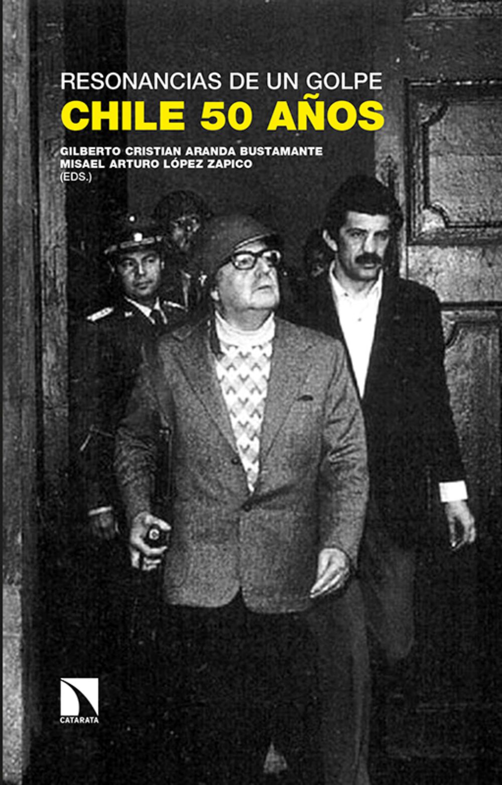 Resonancias de Un Golpe. Chile: 50 años