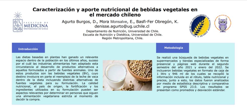"Caracterización y aporte nutricional de bebidas vegetales en el mercado chileno”, es el poster con el que participa Dennise Agurto. 