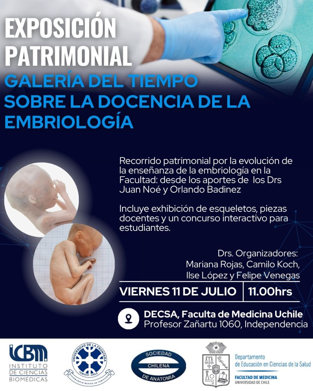 La exposición patrimonial titulada “Galería del tiempo sobre la enseñanza de la embriología”, incluyó una línea de tiempo desde los aportes de los doctores Juan Noé y Orlando Badínez hasta la actualidad.