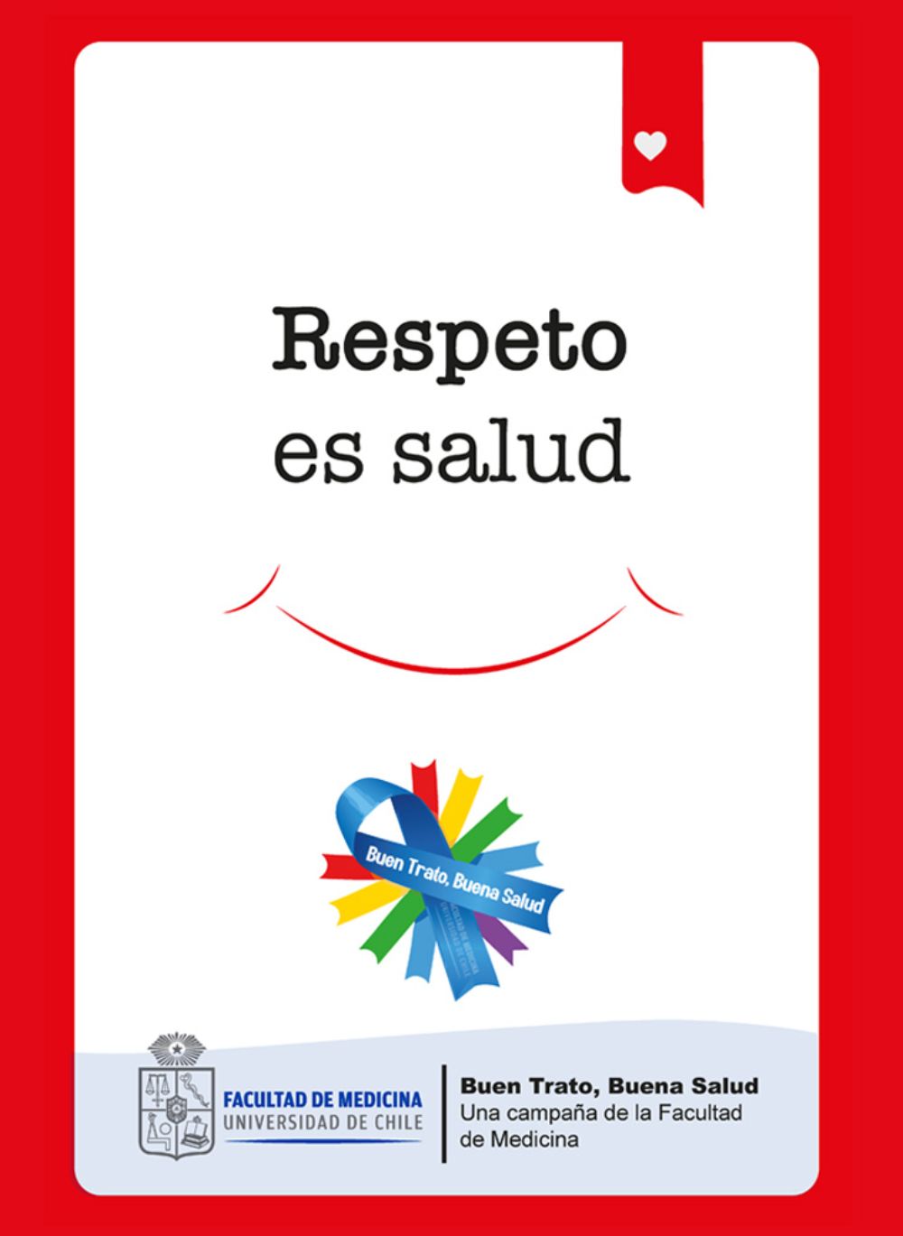 Uno de los afiches de la campaña: "Respeto es salud"