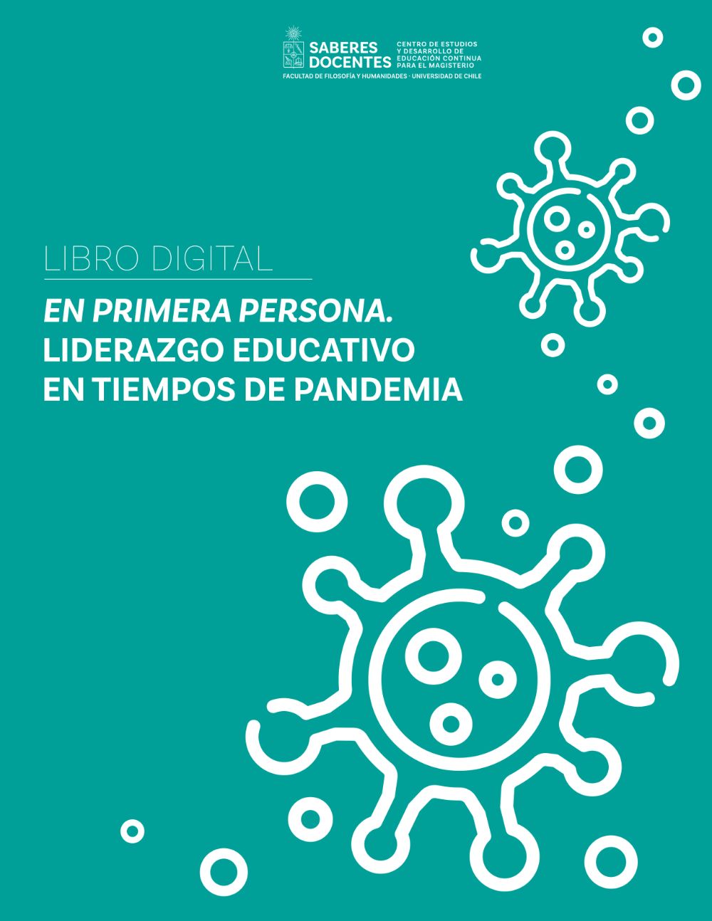En primera persona. Liderazgo educativo en tiempos de pandemia