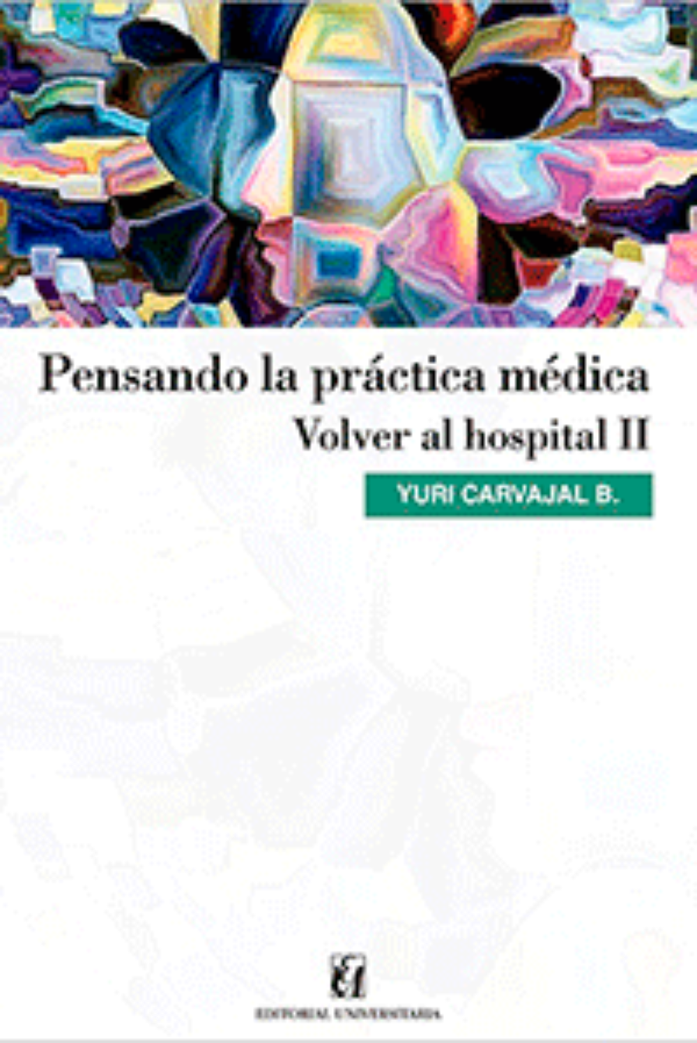 Pensando la práctica médica