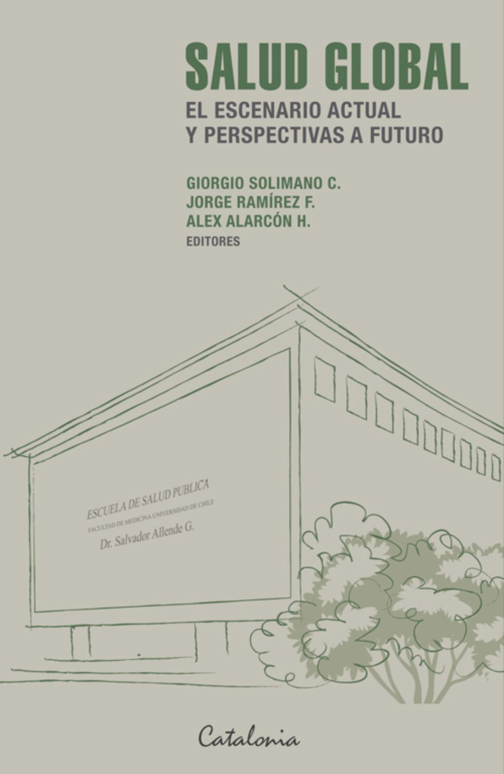 SALUD GLOBAL El escenario actual y perspectivas a futuro