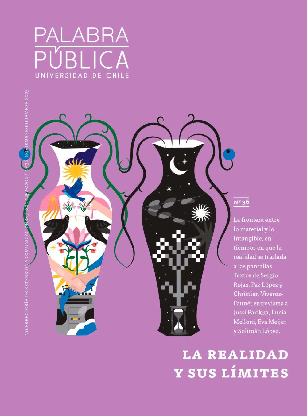 El diseño de la portada con título “La realidad y sus límites”, estuvo a cargo de la ilustradora María Gabriela Prat.
