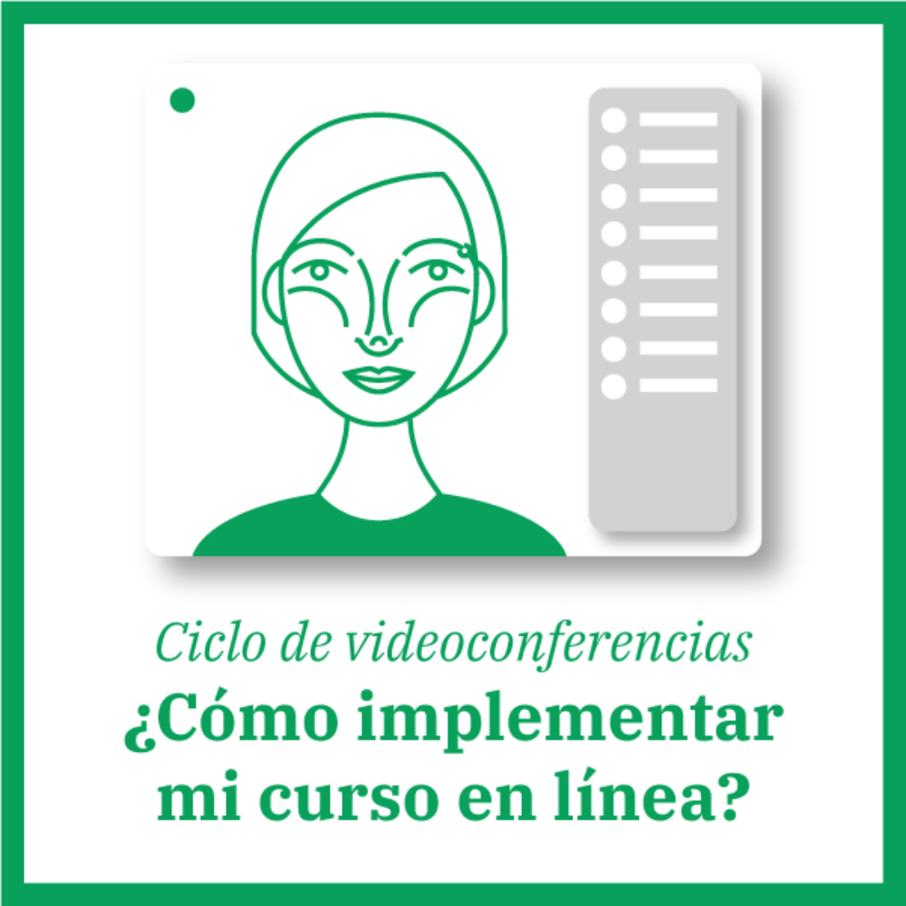 Banner ciclo de videoconferencias ¿Cómo implementar mi curso en línea?