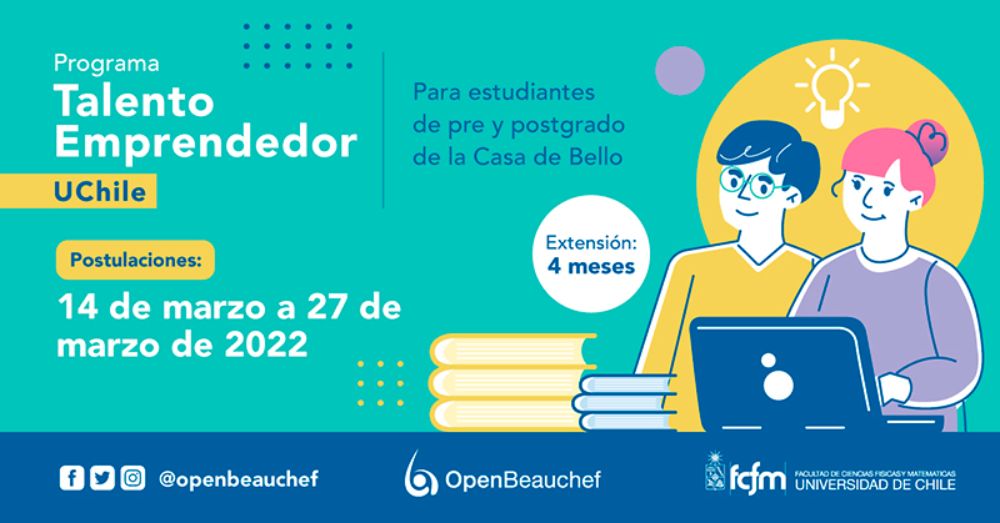 Talento Emprendedor UChile, nuevo programa de Open Beauchef, está dirigido a estudiantes de pregrado y postgrado de la Universidad de Chile.