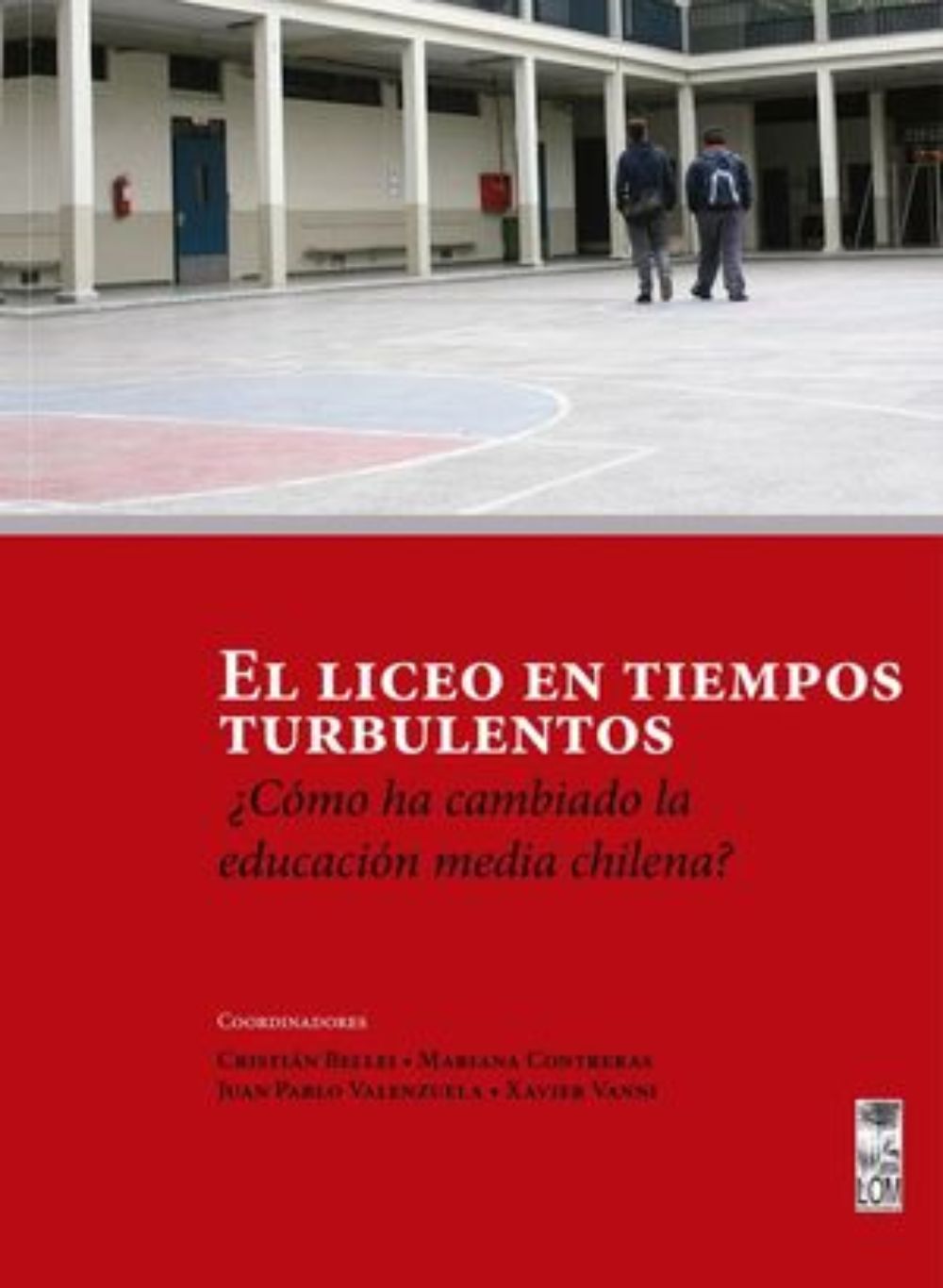 Libro "El liceo en tiempos turbulentos"