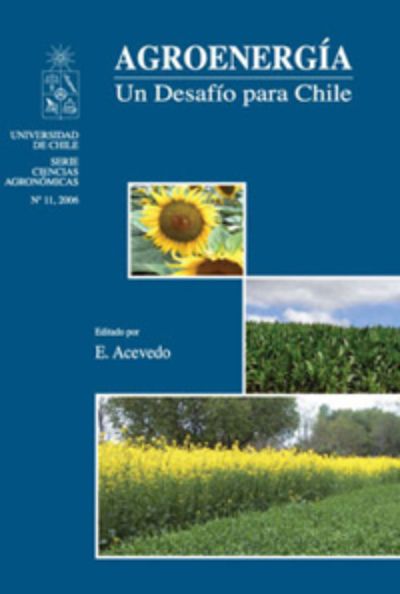 Agroenergía. Un desafío para Chile