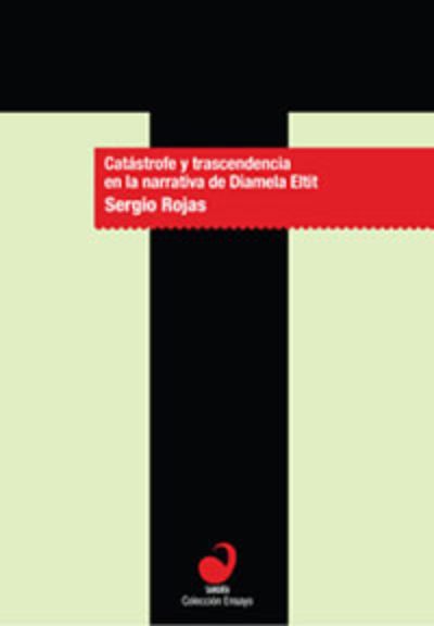 Libro "Catástrofe y trascendencia en la narrativa de Diamela Eltit"